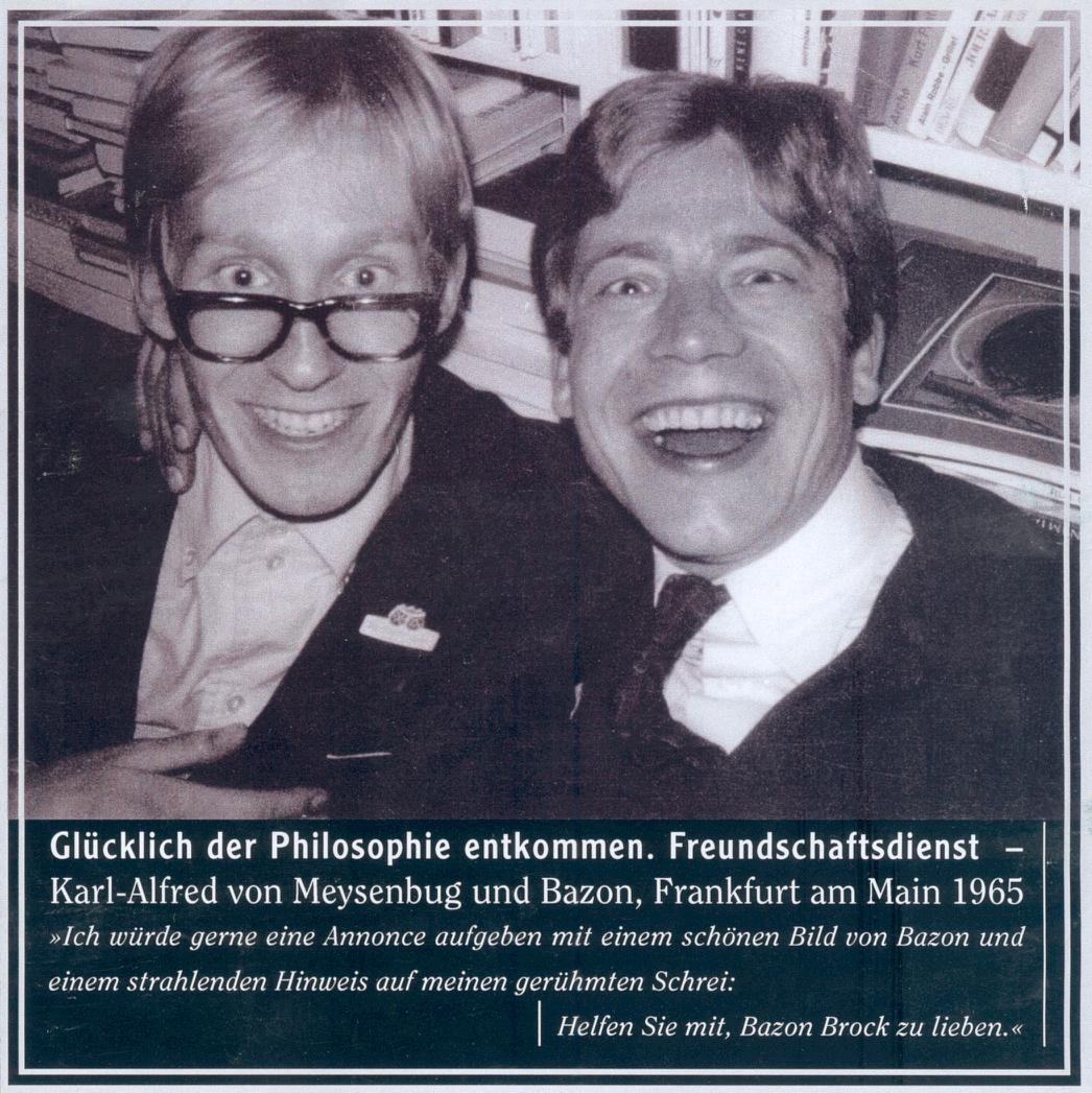 "Glücklich der Philosophie entkommen", Bild: 1965 mit dem Freunde Alfred [von Meysenbug] © Melusine Huss.