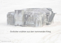Großväter erzählen aus dem kommenden Krieg.