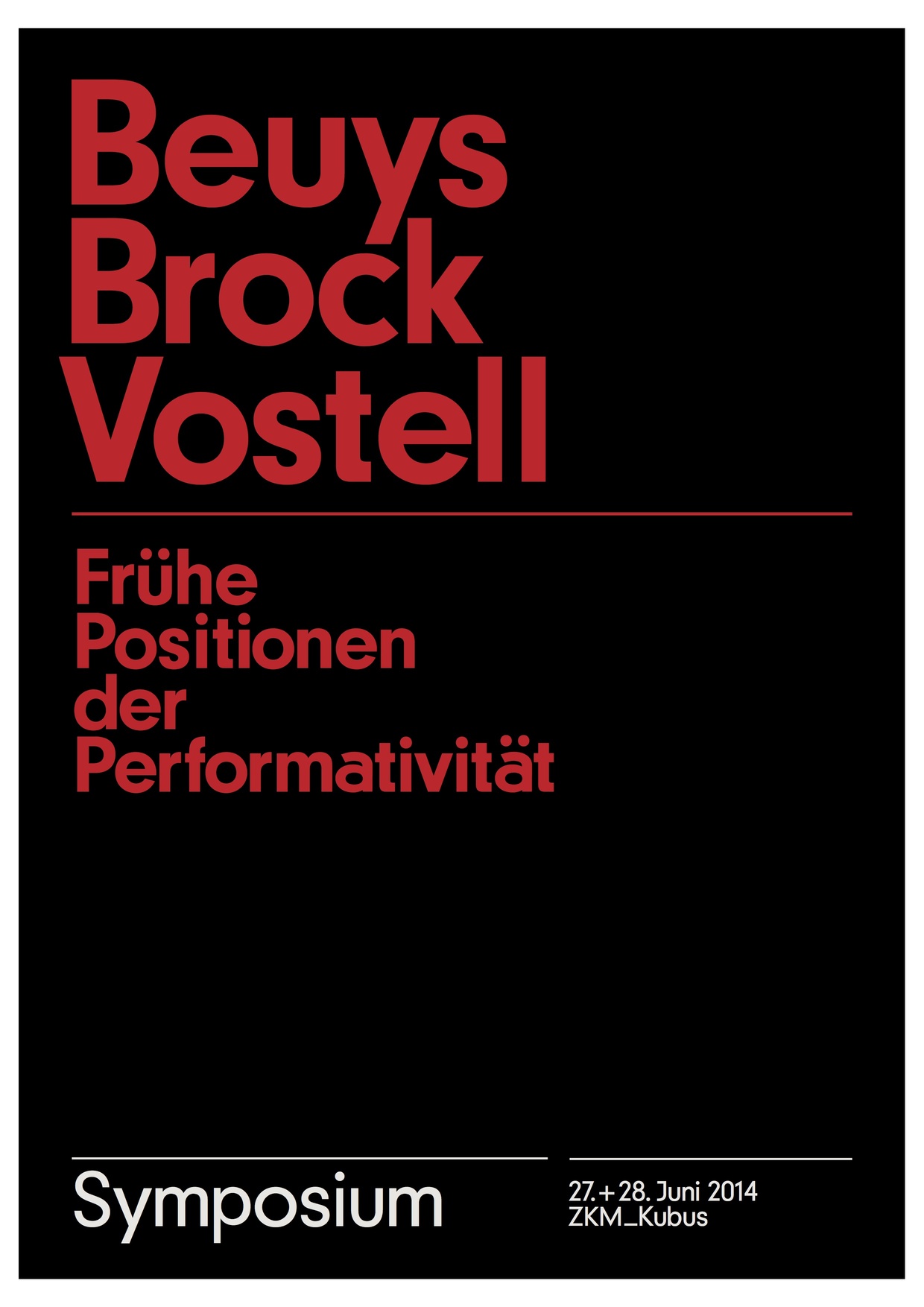 Symposium: Beuys Brock Vostell. Frühe Positionen der Performativität, Bild: 27./28.06.2014 im ZKM Kubus, Karlsruhe..