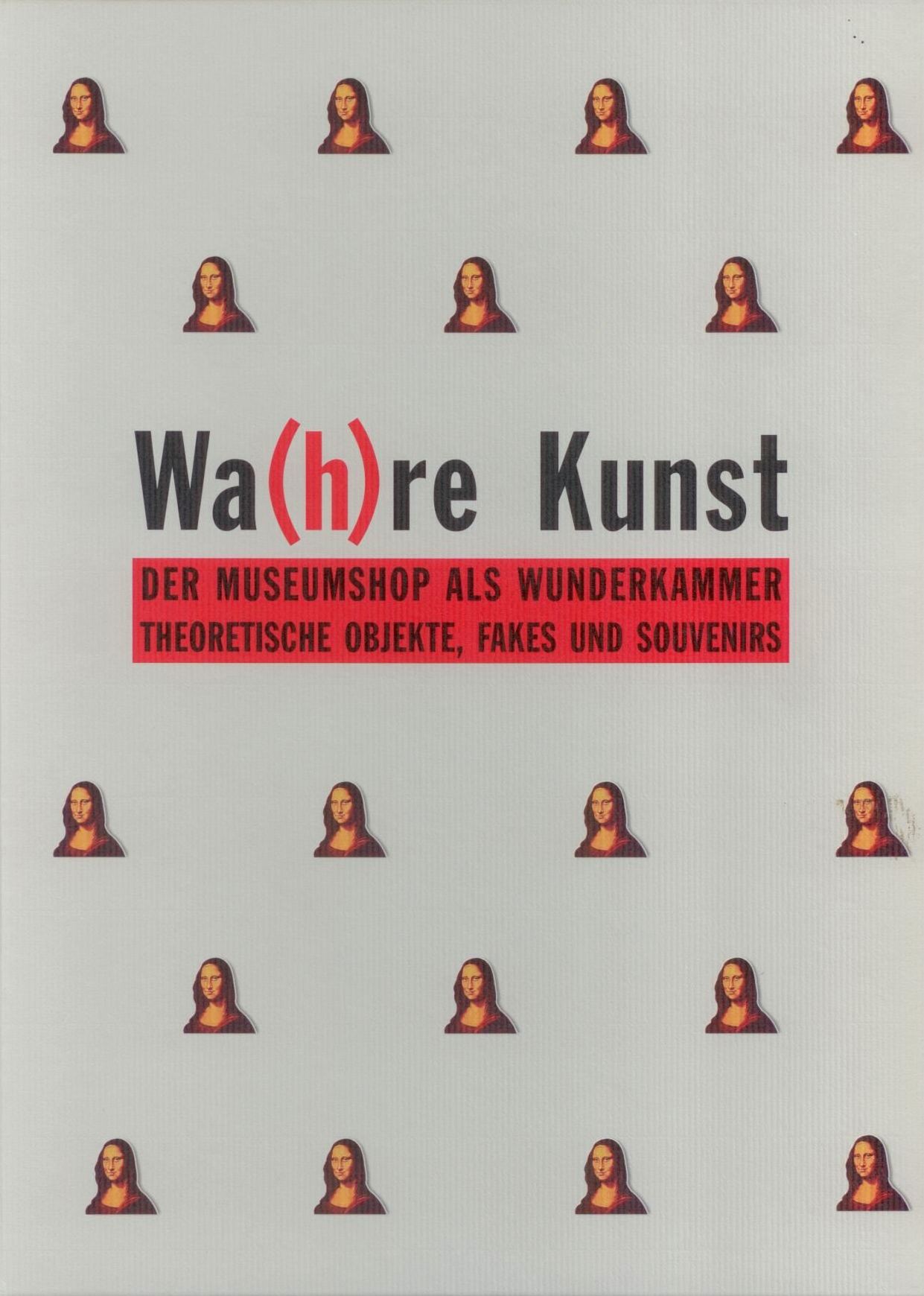 Wa(h)re Kunst. Der Museumsshop als Wunderkammer, Bild: Theoretische Objekte, Fakes und Souvenirs. Frankfurt: Anabas, 1997..