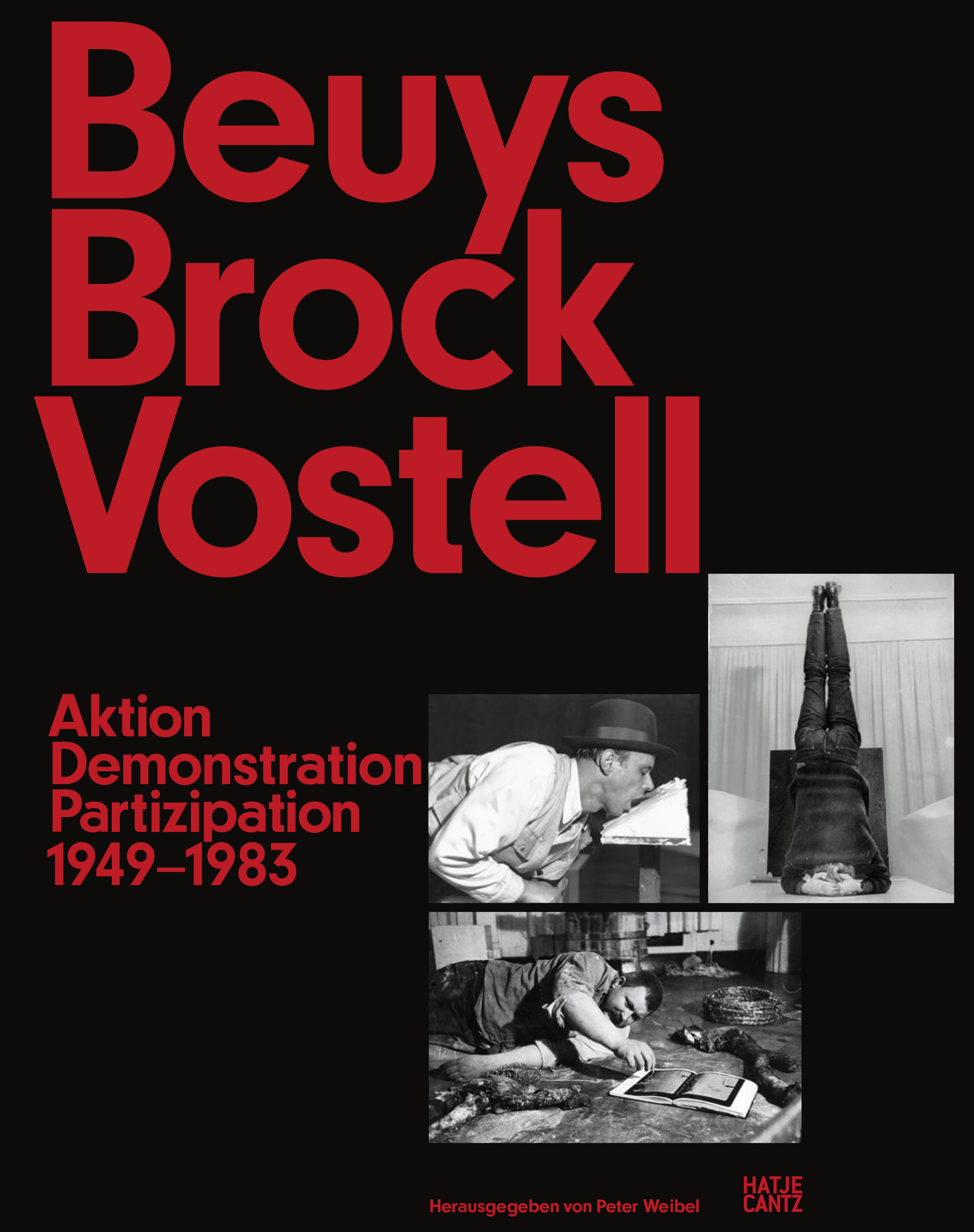 Beuys Brock Vostell. Aktion Partizipation Demonstration, Bild: Ausstellungskatalog, hrsg. v. Peter Weibel | ZKM Karlsruhe. Ostfildern: Hatje Cantz, 2016.