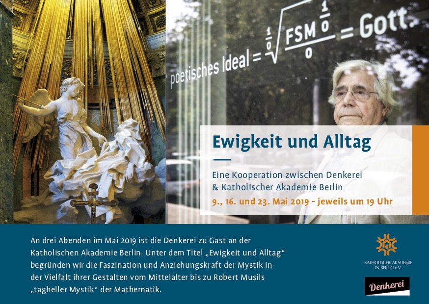 Ewigkeit & Alltag, Bild: Denkerei & Katholische Akademie Berlin, 9./16./23.5.2019.