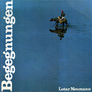 Lotar Neumann. Begegnungen. Hamburg 1972